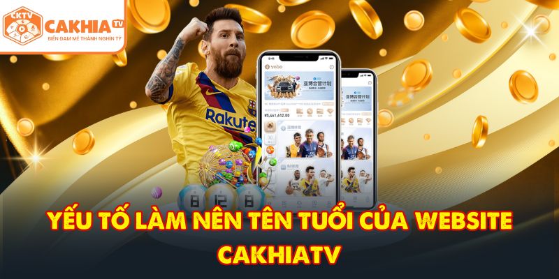 CakhiaTV – Trực tiếp bóng đá đỉnh cao phát World Cup TOP 1 7 Yếu tố làm nên tên tuổi của website CakhiaTV